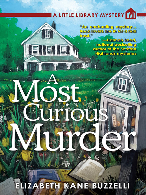 Title details for A Most Curious Murder by Elizabeth Kane Buzzelli - Available